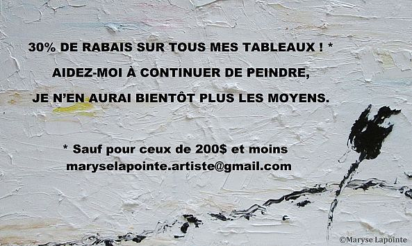 Rabais de 30% sur tous mes tableaux-Maryse Lapointe